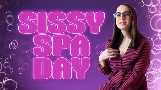 Sissy Spa Day - Sissification, Femdom POV, Affirming