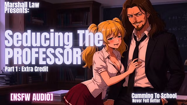 Nerdy Professor Has a Dark Lustful Secret for His Student [M4F Audio Erotica] [NSFW Audio]