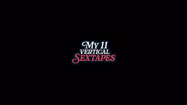 orgasmos increíbles! - Mis 11 SEXTAPES VERTICALES! - sushiboxxx