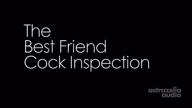 ASMR Cock Inspection Before Your Date  F4M Erotic Audio