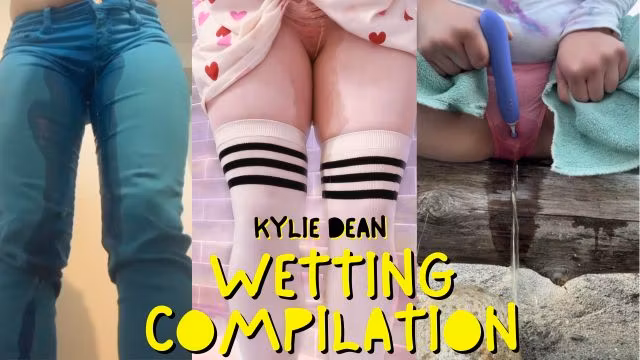 Wetting Compilation Kylie Dean