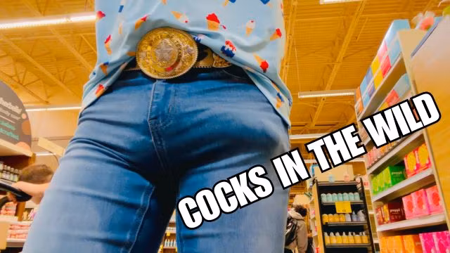 Cocks In The Wild S2:E10 Pt 1 - Big Cock Cowboy Grocery Store Bulge Tease in Skin Tight Jeans - POV
