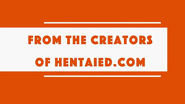 HENTAIED