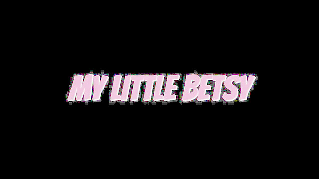 My_Little_Betsy