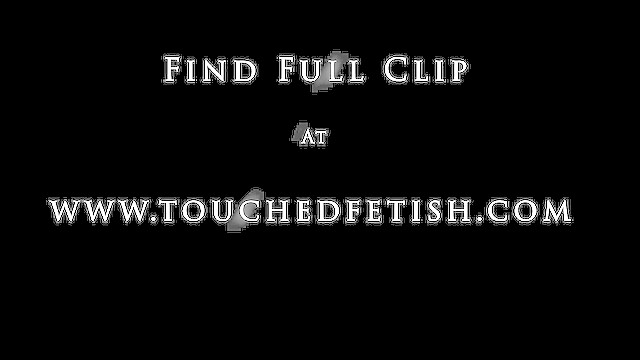 TouchedFetish
