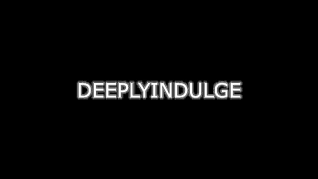Deeplyindulge1