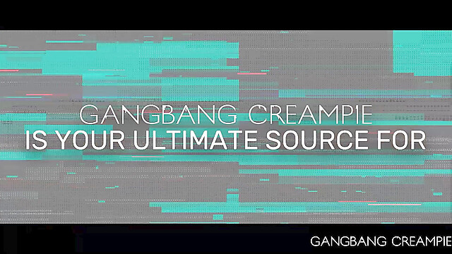 Gangbang_Creampie